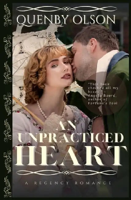 An Unpracticed Heart by Quenby Olson