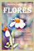 Galería Digital de Flores: La Belleza dentro de una Isla Tropical by Melendez, Hector M.