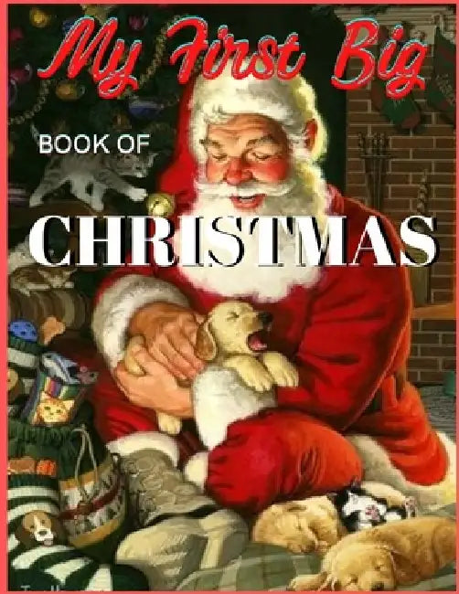 My First Big Book of Christmas by Geneva Telles