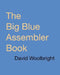 The Big Blue Assembler Book by David E. Woolbright
