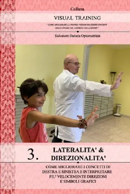 Lateralità & Direzionalità by Salvatore Dattola
