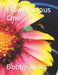 Flowerlicious One by Bobby J. Jones