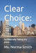 Clear Choice: Accidentally Taking my place by Norma Smith