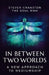 In Between Two Worlds: A New Approach to Mediumship by Regina Vereker