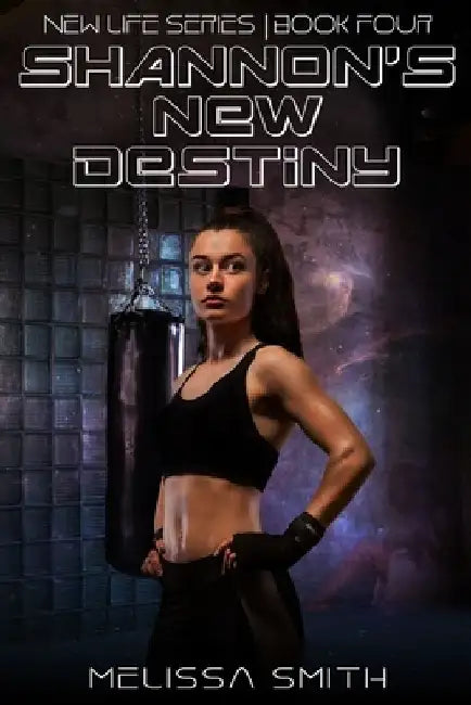 Shannon's New Destiny by Melissa Smith