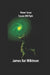 Planet Texas: Texans Will Fight by James Bat Wilkinson