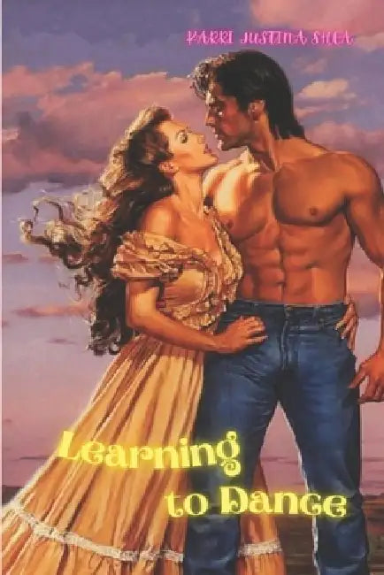 Learning to Dance by Karri Justina Shea