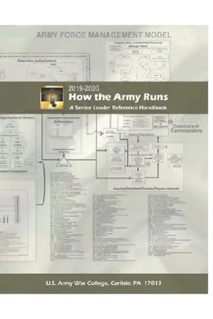 How the Army Runs A Senior Leader Reference Handbook by Department Of the Army