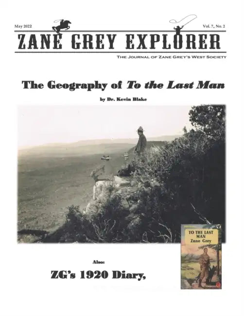 Zane Grey Explorer Vol 7 #3 by Robert; West Society, Zane Grey's Lentz