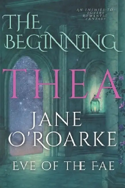 The Beginning: Thea by Jane O'Roarke