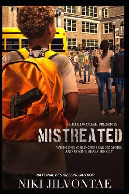 Mistreated by Niki Jilvontae