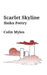 Scarlet Skyline: Haiku Poetry by Colin Myles