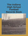 The Indiana High School Football Records Book by Daniel Engler
