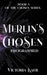 Merlin's Chosen: Book 8 Programmed by Victoria Kaer