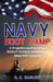 Navy Boot Camp: A Straightforward Guide by a former RECRUIT DIVISION COMMANDER (Navy Drill Instructor) by D. E. Sawleht