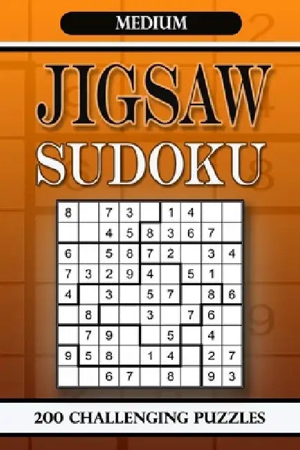 Jigsaw Sudoku Medium: 200 Challenging Puzzles by Alena Gurin