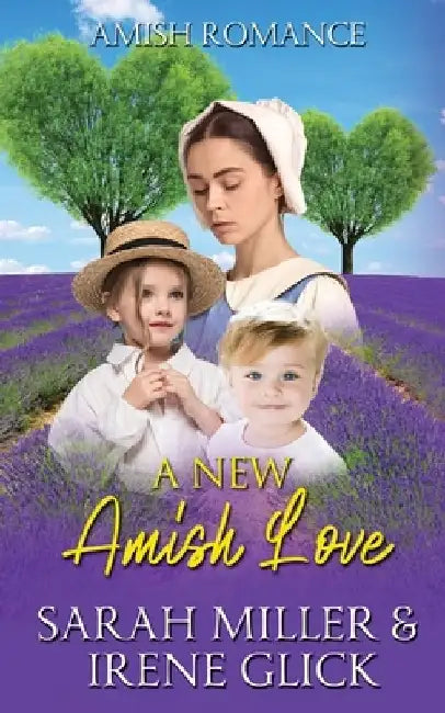A New Amish Love by Irene Glick