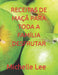Receitas de Maçã Para Toda a Família Desfrutar by Michelle Lee
