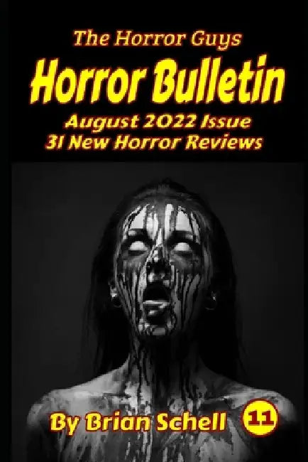 Horror Bulletin Monthly August 2022 by Brian Schell