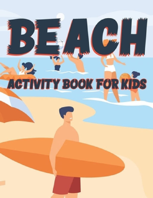 Beach Activity Book For Kids: summer themed coloring pages shadow matching by Bismillah Publications