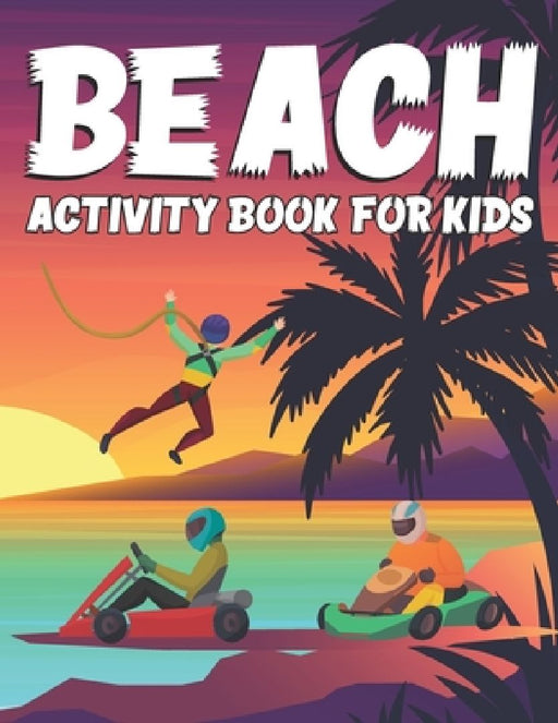 Beach Activity Book For Kids: Beach Busy book toddler printable Learning book toddlers by Bismillah Publications