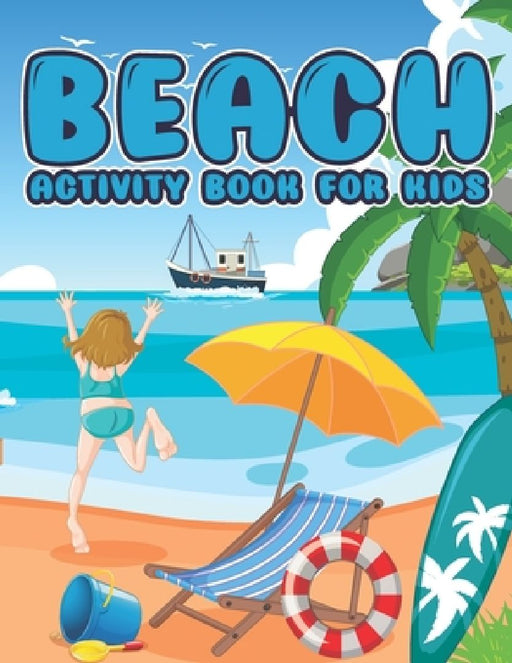 Beach Activity Book For Kids: Ocean Party Favors Ocean Busy Book by Bismillah Publications
