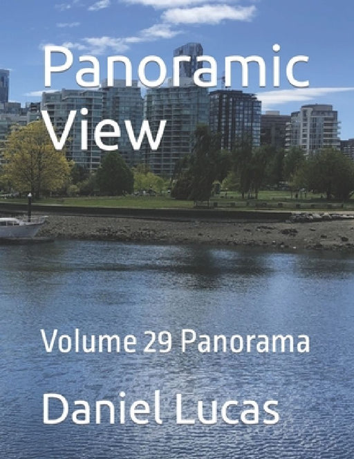 Panoramic View by Daniel Lucas