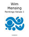 Wim Mensing Paintings Values 1 by Wim Mensing