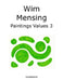 Wim Mensing Paintings Values 3 by Wim Mensing