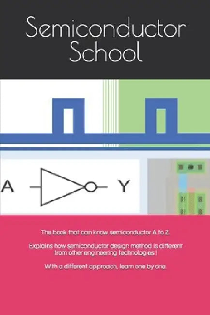Semiconductor School by Roger Kim