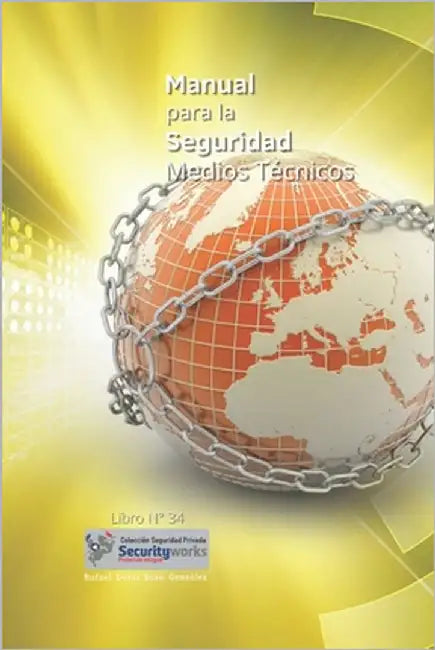 Manual de Seguridad Técnica: Manual de Seguridad Tecnológica by Ortiz Prada, Doiler
