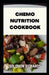 Chemo nutrition cookbook: Recipes for chemotherapy and after by Solomon Richards