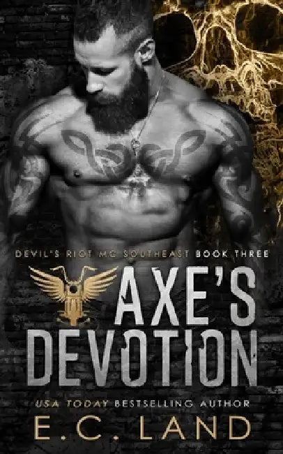 Axe's Devotion by E. C. Land