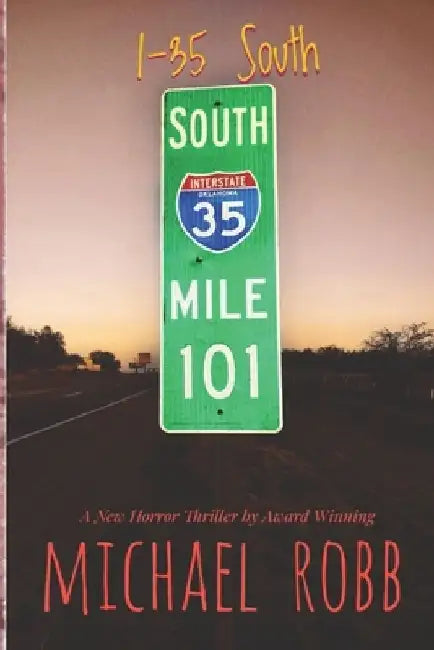 I-35 South by Michael Robb