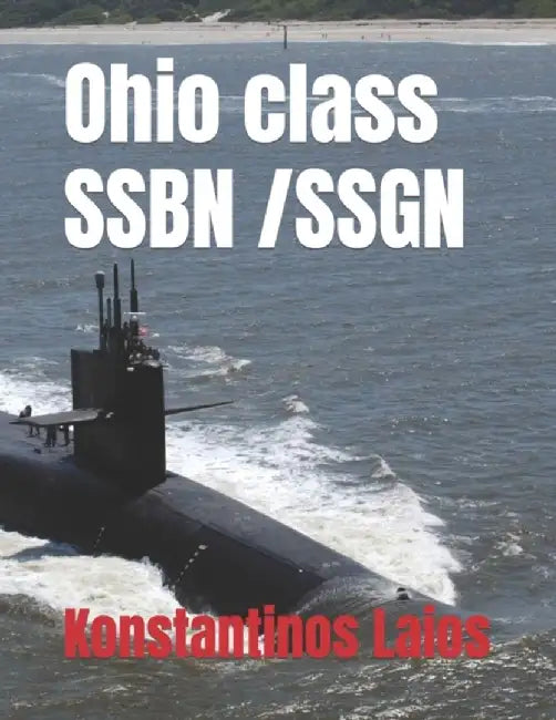 Ohio Class Ssbn Ssgn by Laios, Konstantinos