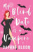 My Blind Date is a Vampire: A Paranormal Romance by Daphne Bloom