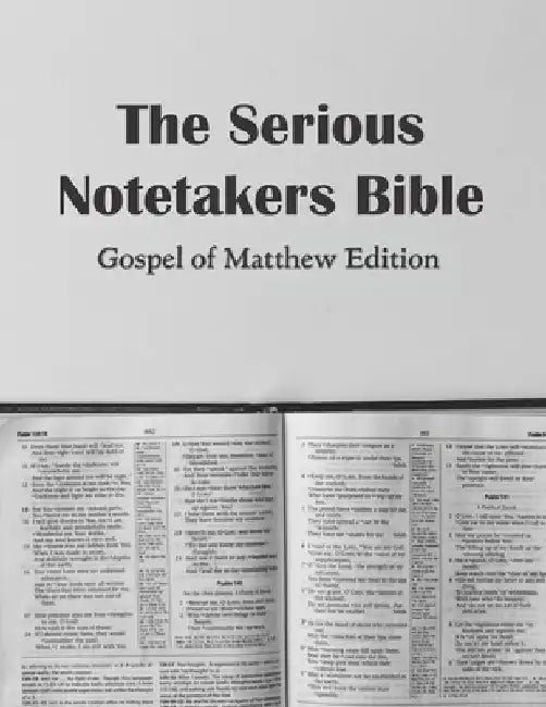 The Serious Notetakers Bible: Gospel of Matthew Edition by Barry L. Davis