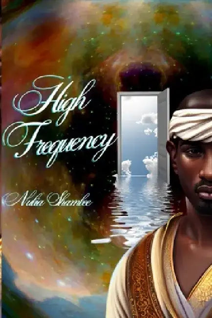 High Frequency by Nubia Shambee