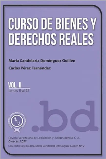Curso de Bienes y Derechos Reales Vol. II: temas 11-22 by Pérez Fernández, Carlos