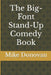 The Big-Font Stand-Up Comedy Book by Mike Donovan