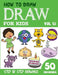 How to Draw for Kids: 50 Cute Step By Step Drawings (Vol 13) by Sonia Rai