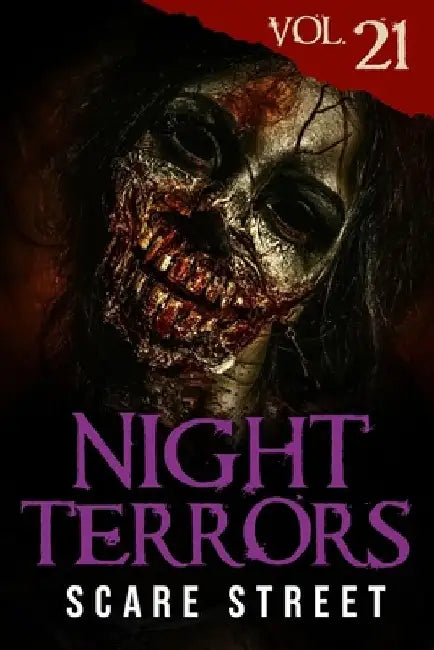 Night Terrors Vol. 21: Short Horror Stories Anthology by Scare Street