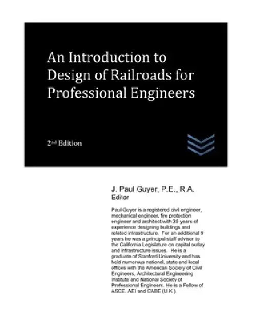 An Introduction to Design of Railroads for Professional Engineers by J. Paul Guyer