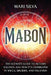 Mabon: The Ultimate Guide to Autumn Equinox and How It's Celebrated in Wicca, Druidry, and Paganism by Mari Silva