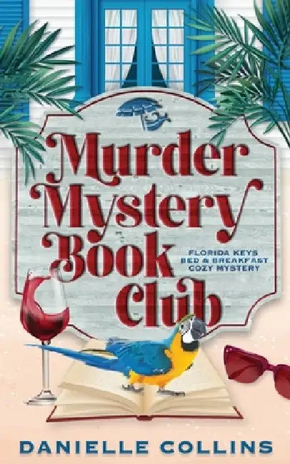 Murder Mystery Book Club by Danielle Collins