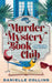 Murder Mystery Book Club by Danielle Collins