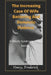 The Increasing Case Of Wife Battering And Domestic Violence: A Deadly Syndrome In Our Society by Henry Frederick