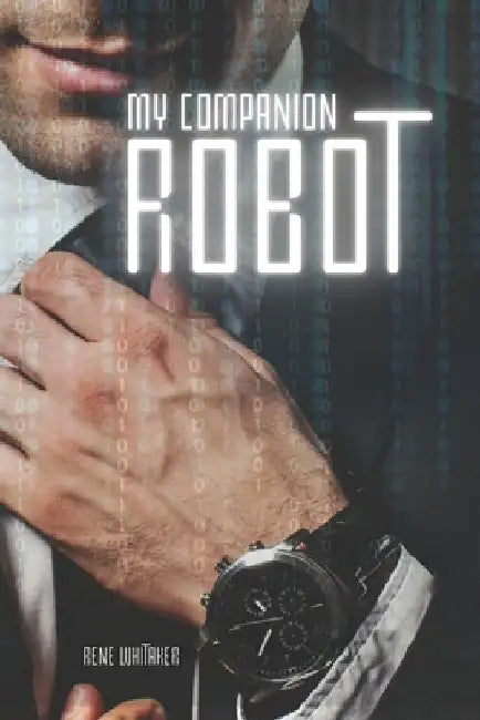 My Companion Robot by Lynne Skinner