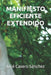 Manifiesto Eficiente Extendido by José Casero Sánchez