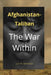 Afghanistan-Taliban: The War Within by Lynn R. Hernandez